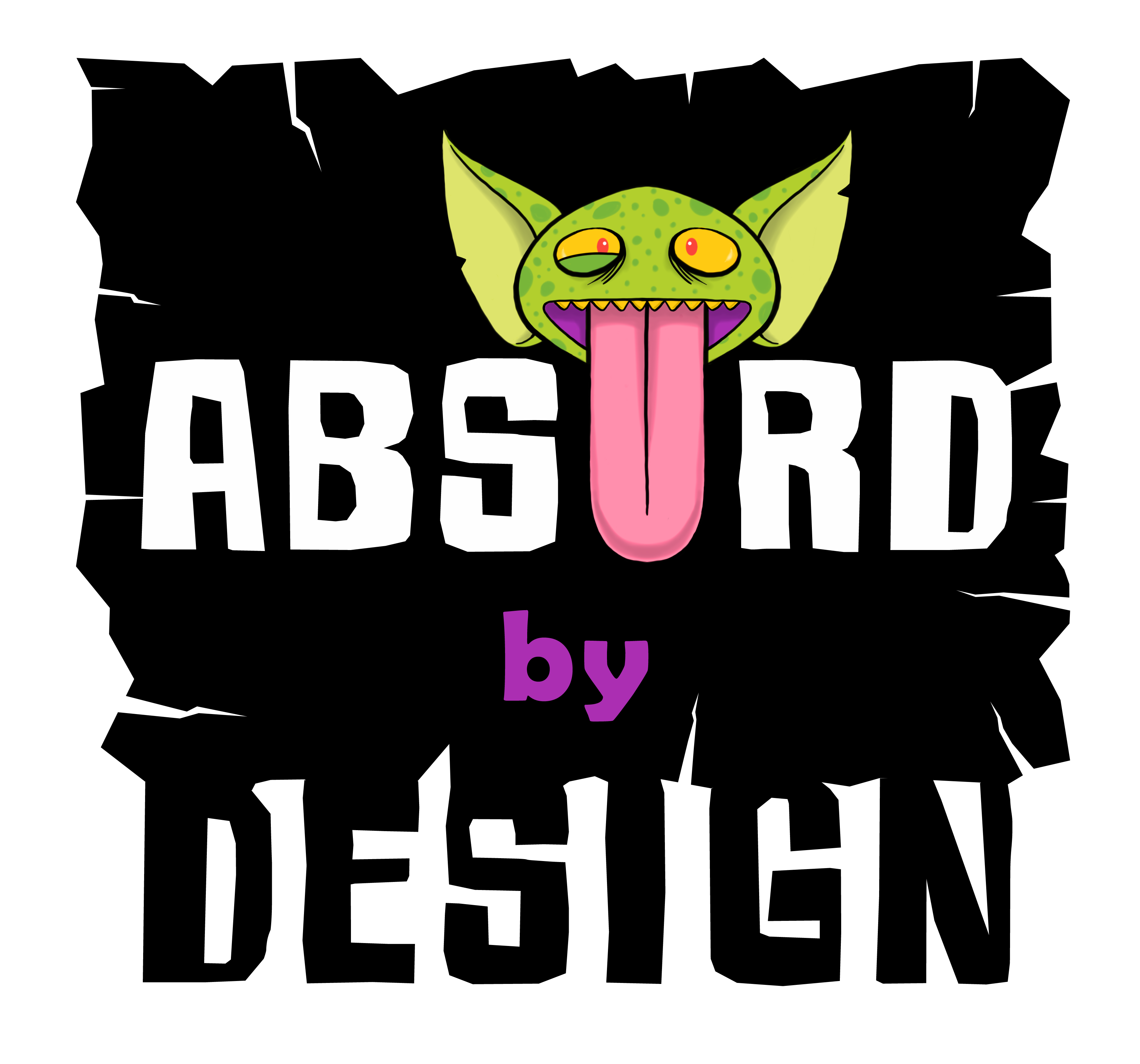 Absurd by Design